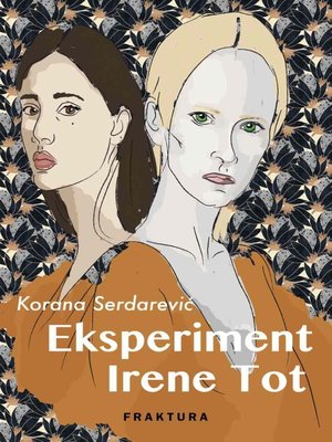 cover image of Eksperiment Irene Tot